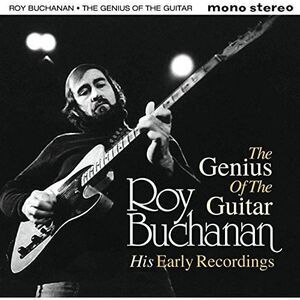 Roy Buchanan - Genius Of The Guitar: His Early Records  CD